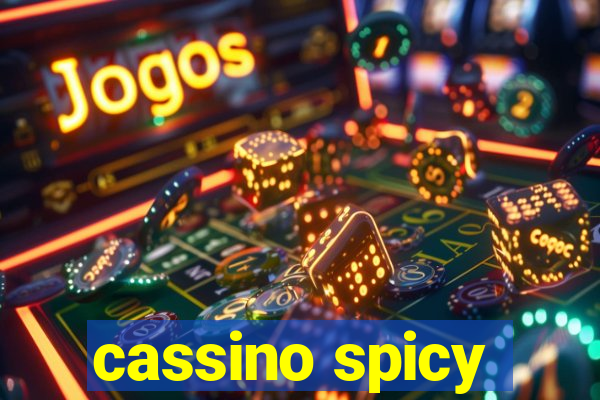 cassino spicy